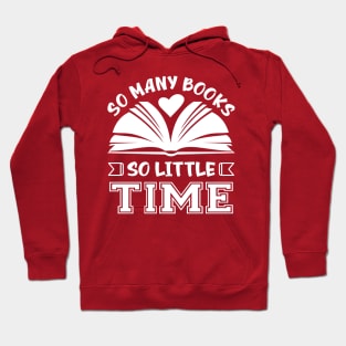 So many books, so little time Hoodie